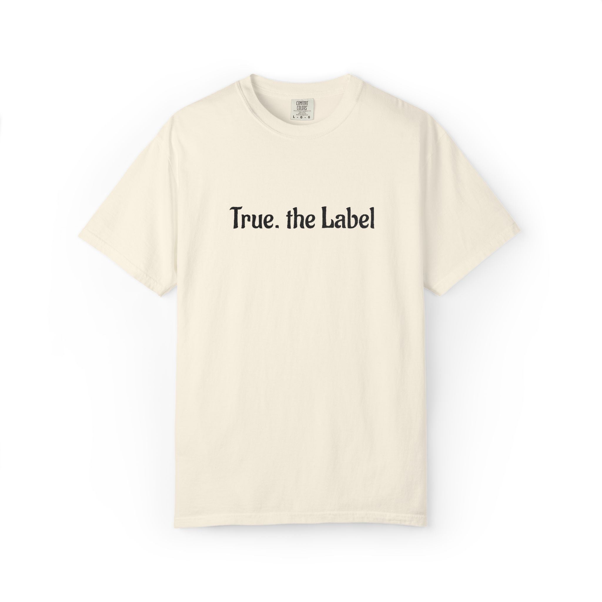 True the Label Garment-Dyed T-shirt