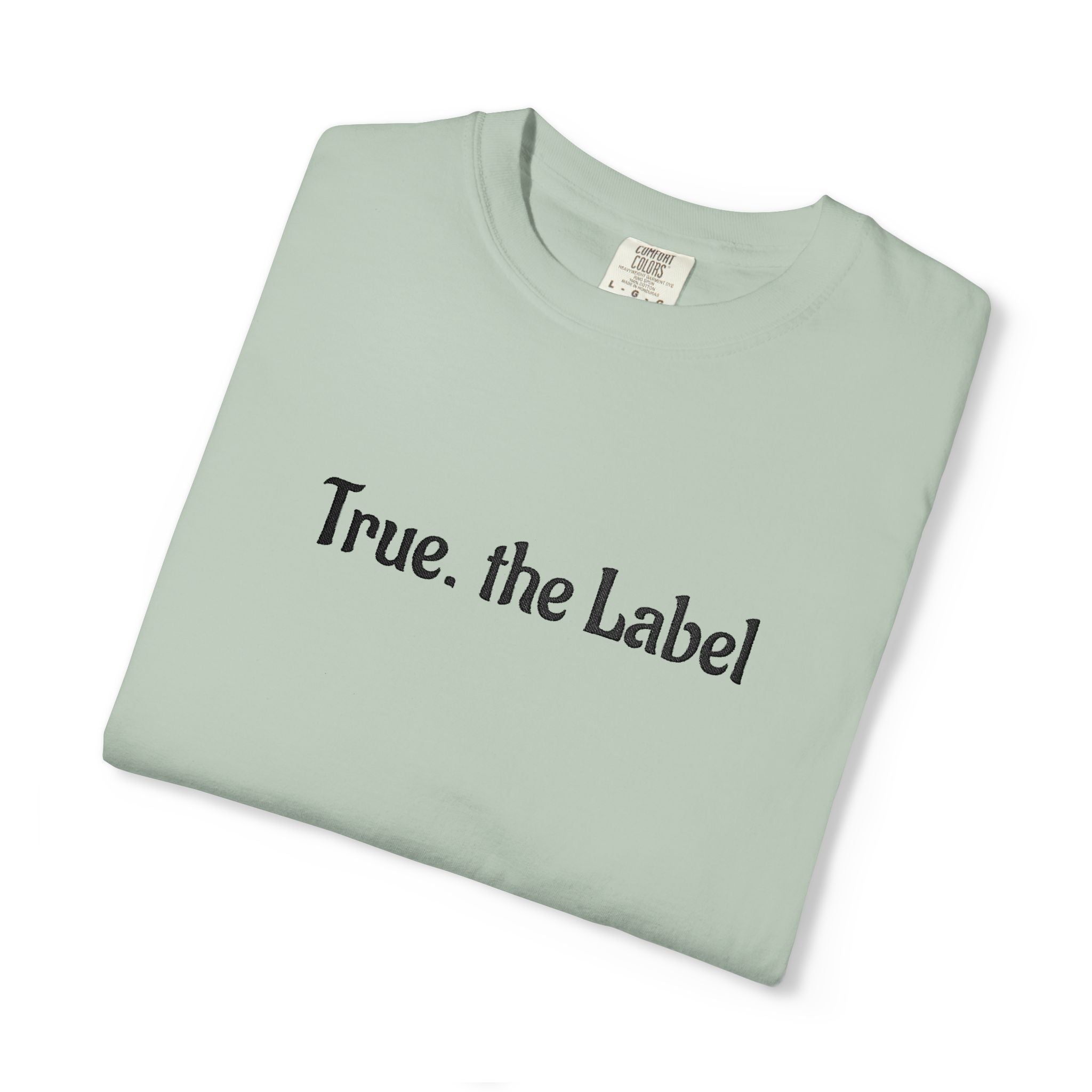 True the Label Garment-Dyed T-shirt