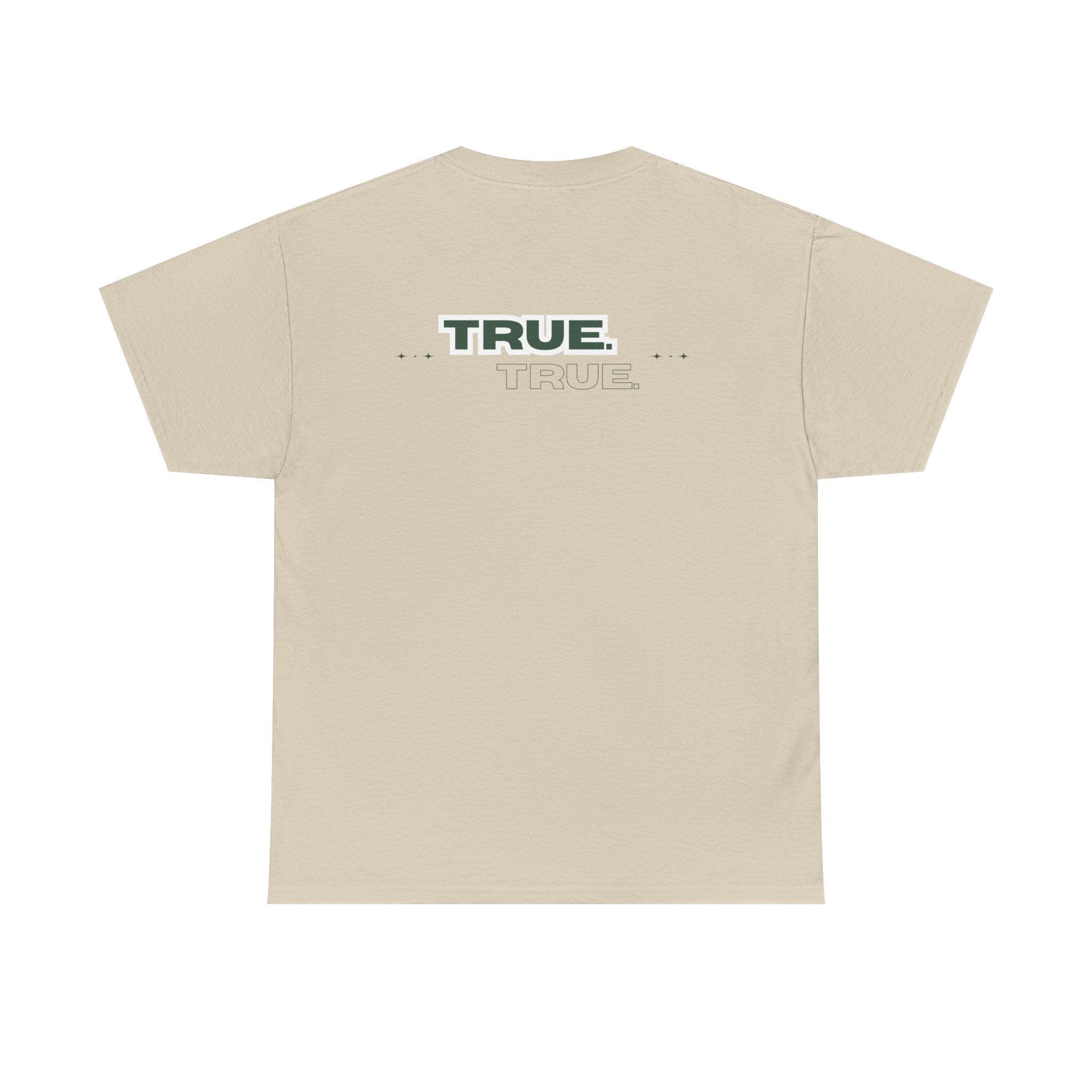 Unisex Heavy Cotton Tee - "TRUE" Graphic Tee