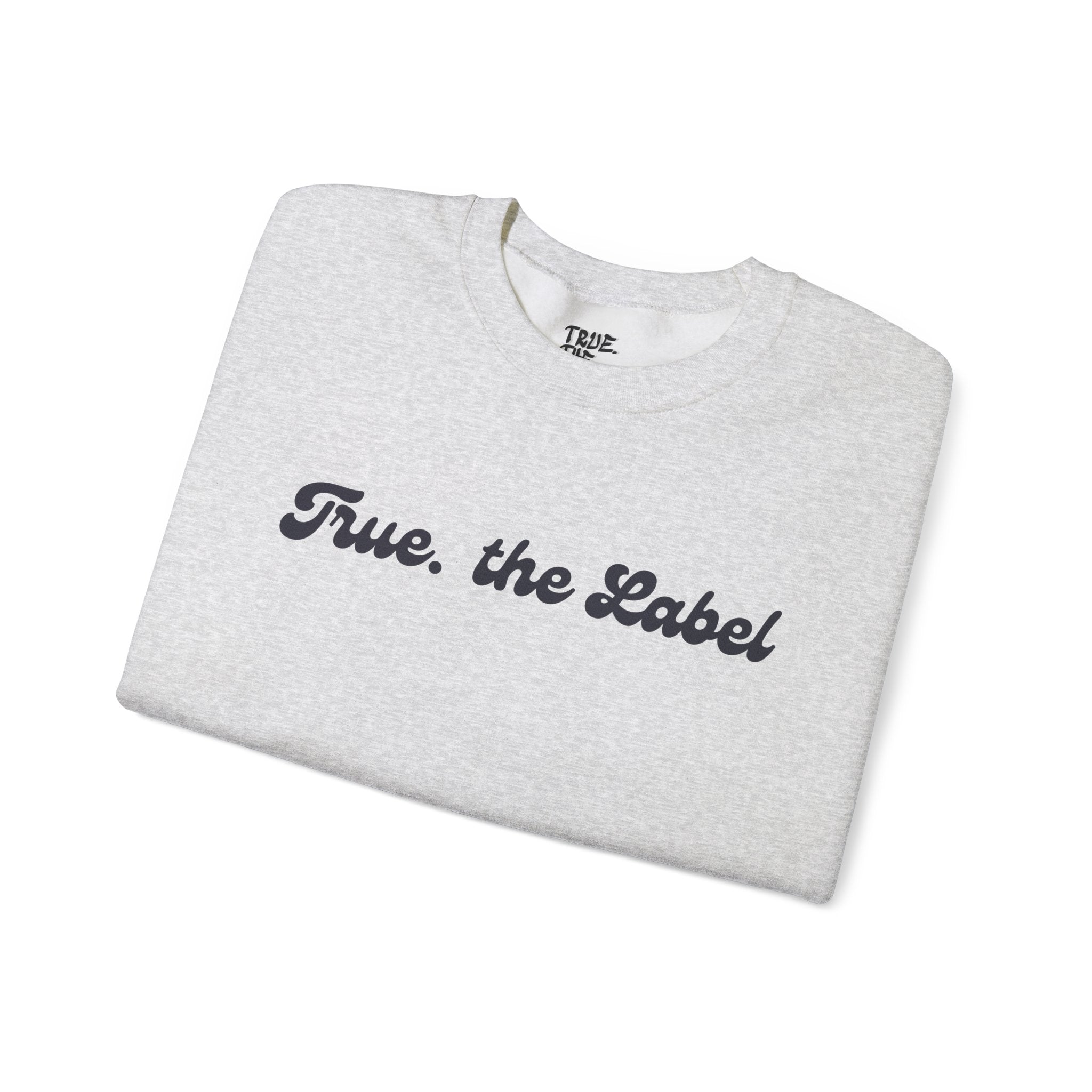 True the Label Unisex Heavy Blend™ Crewneck