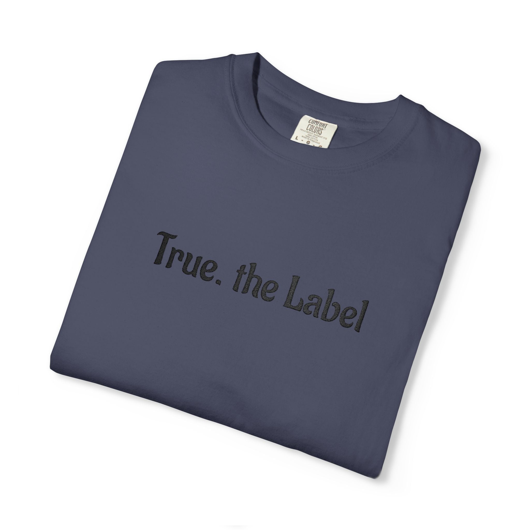True the Label Garment-Dyed T-shirt