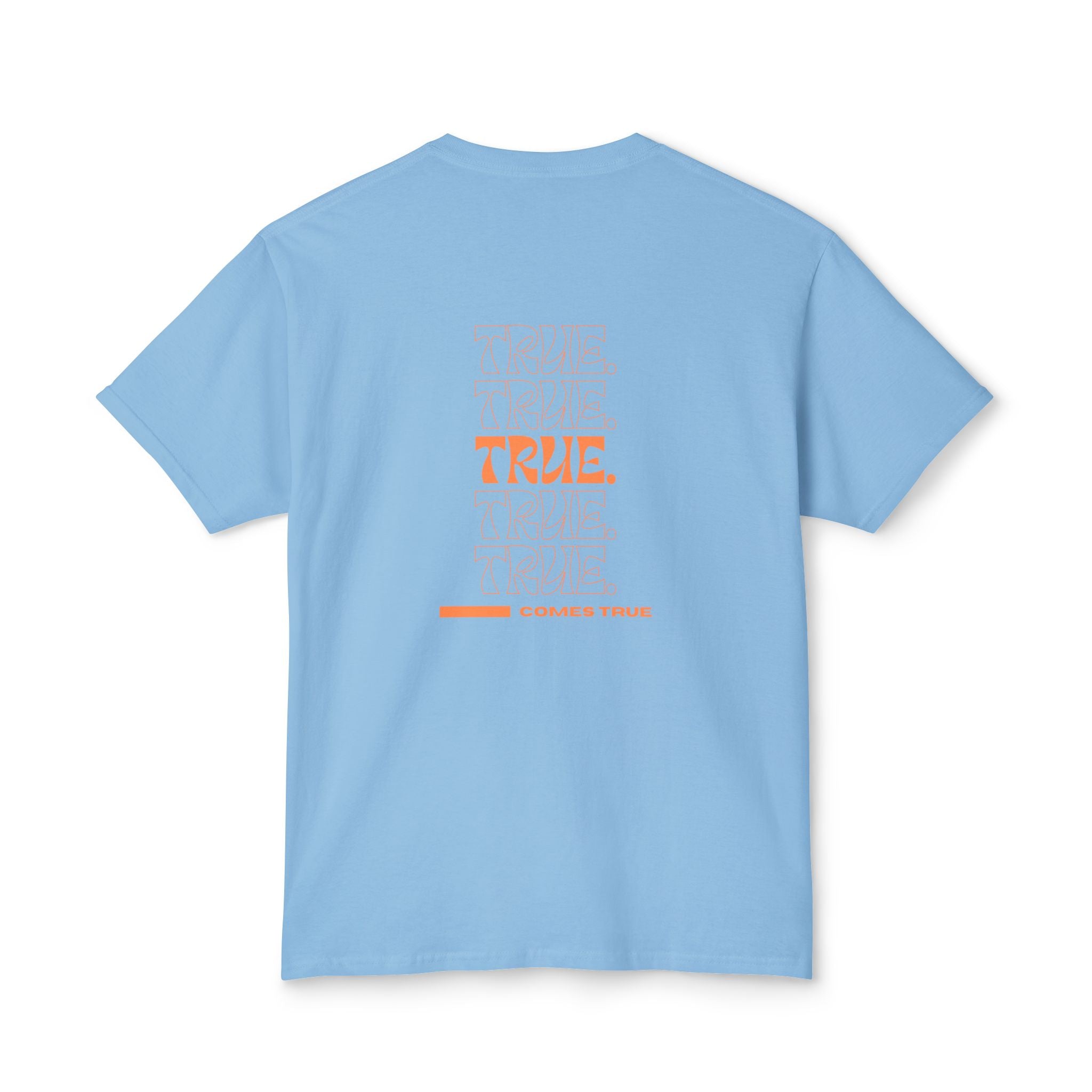 True Statement Unisex T-shirt