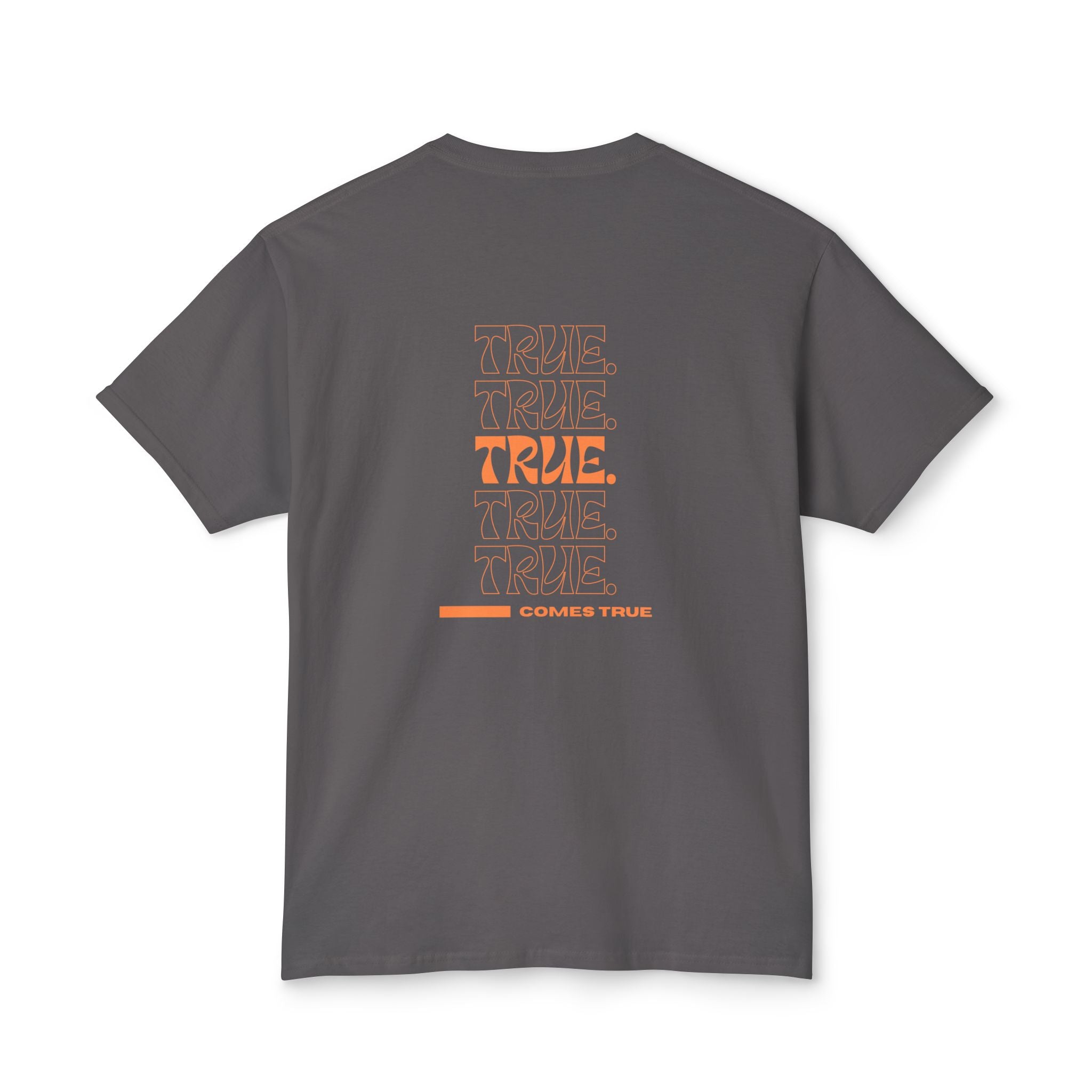 True Statement Unisex T-shirt