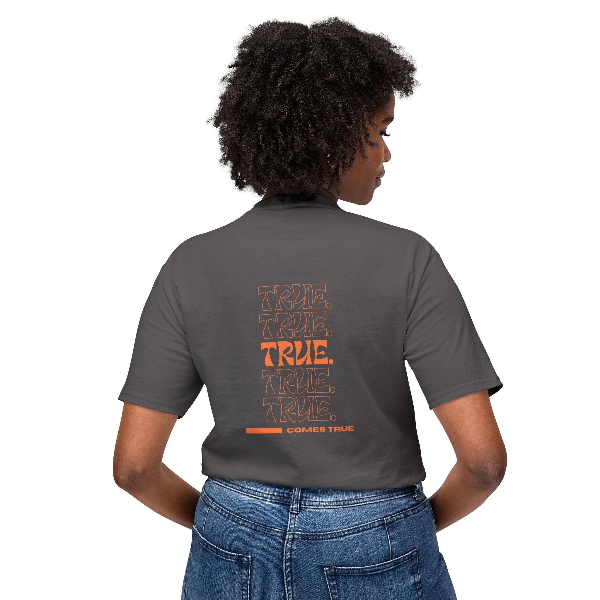 True Statement Unisex T-shirt