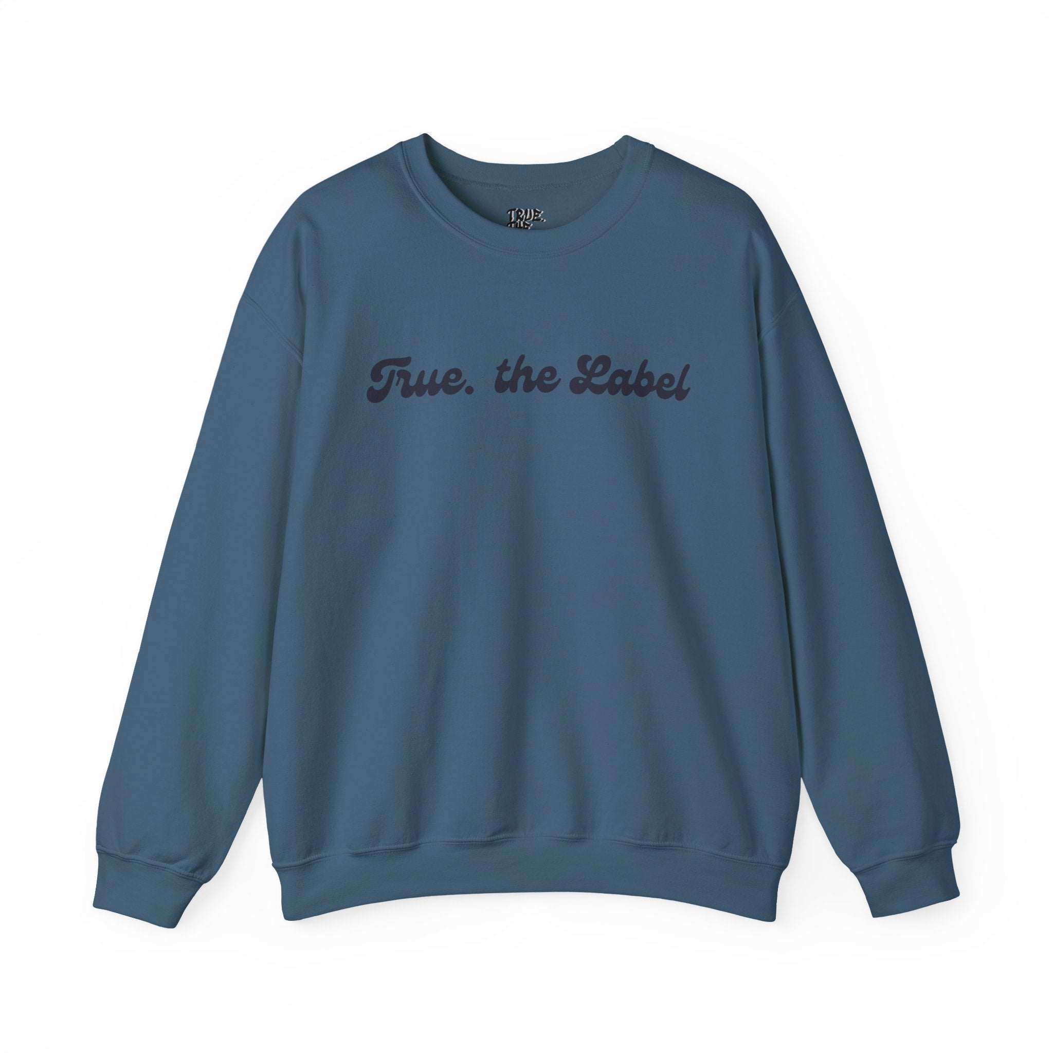 True the Label Unisex Heavy Blend™ Crewneck