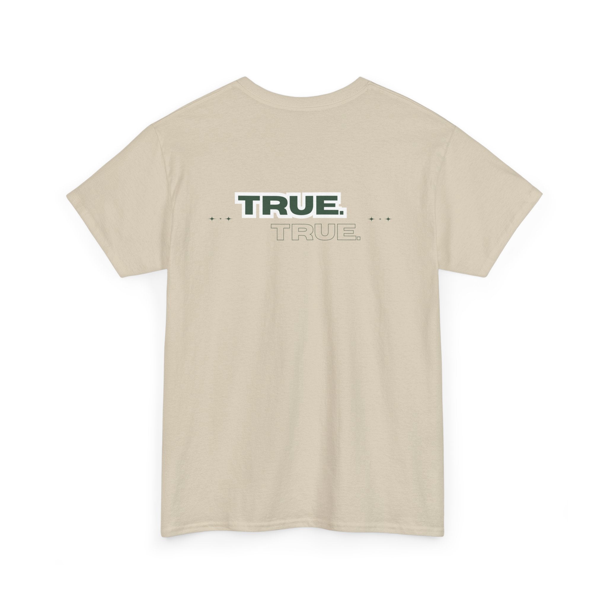 Unisex Heavy Cotton Tee - "TRUE" Graphic Tee