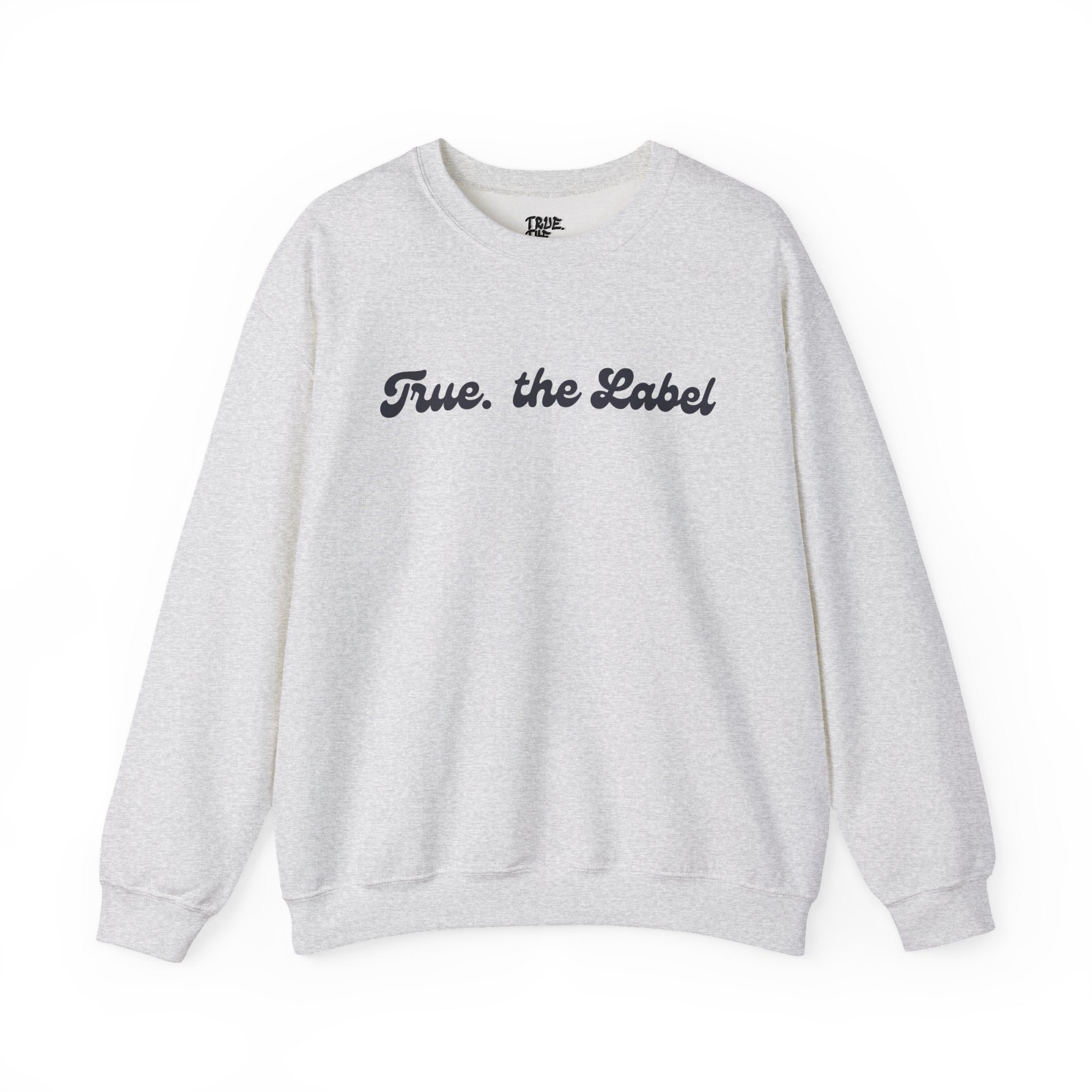 True the Label Unisex Heavy Blend™ Crewneck