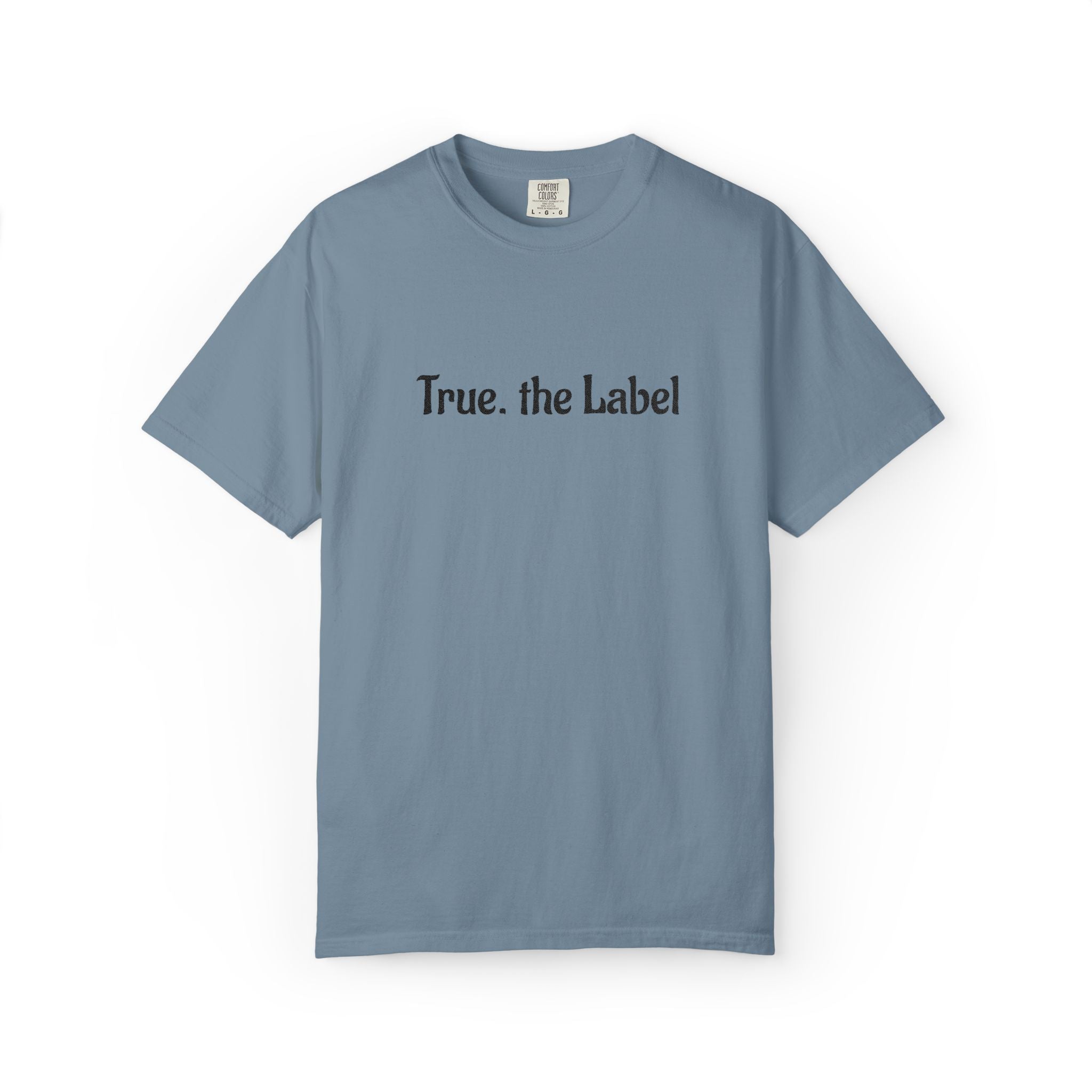 True the Label Garment-Dyed T-shirt
