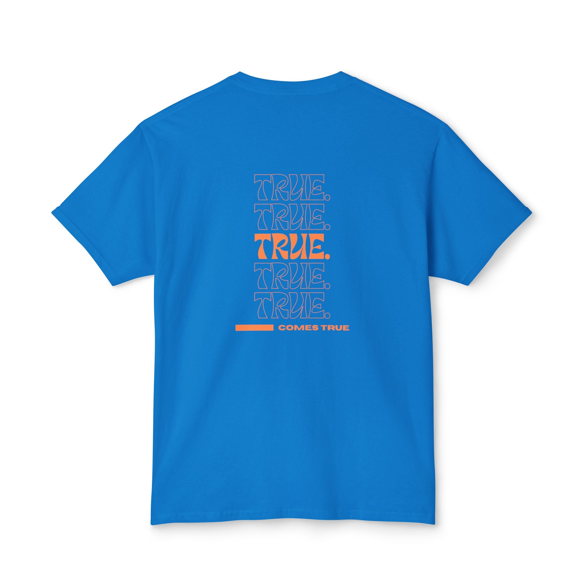 True Statement Unisex T-shirt